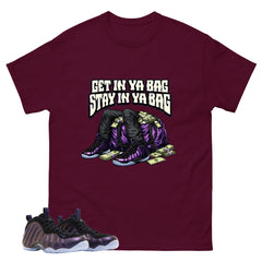 Get In Ya Bag Graphic Tee, Shirt to Match Air Foamposite One Eggplant, Air Foamposite Unisex Purple Shirt