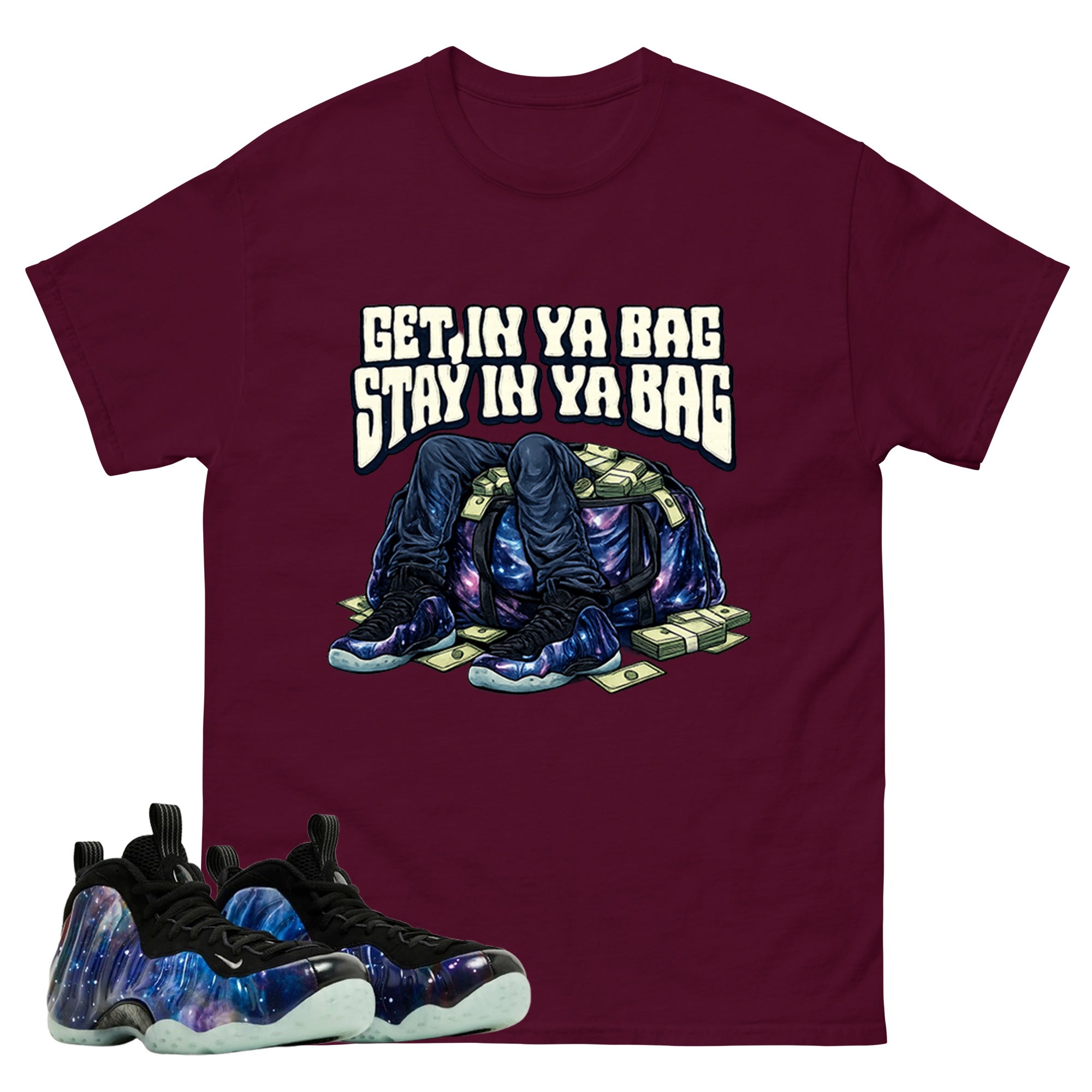 Get In Ya Bag Graphic Tee, Shirt to Match Air Foamposite One Galaxy, Air Foamposite Unisex Black Shirt