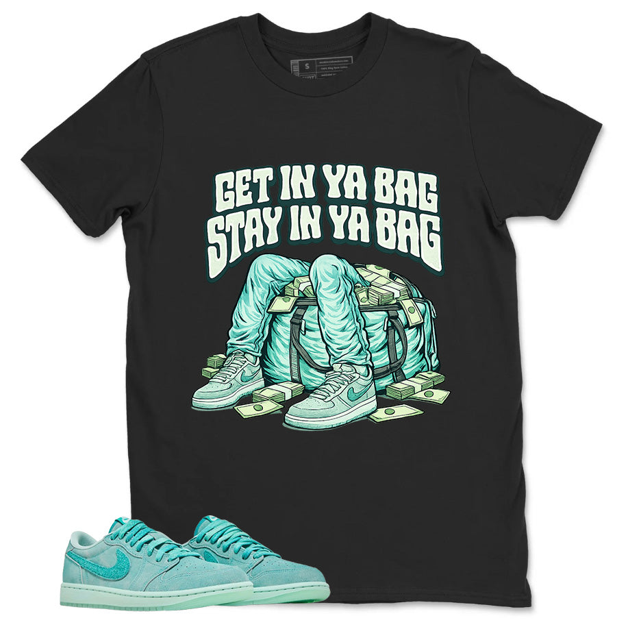 Get In Ya Bag Shirt - Match Womens Air Jordan 1 Washed Teal