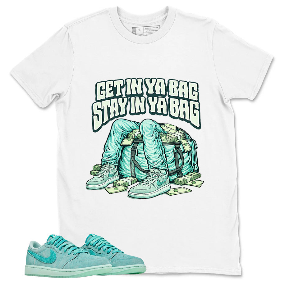 Get In Ya Bag Shirt - Match Womens Air Jordan 1 Washed Teal