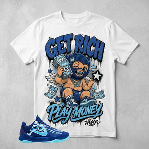 Get Rich Play Money Graphic Tee - Shirt To Match Kobe 5 Protro X-Ray