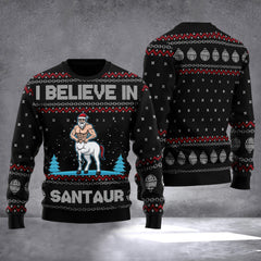 Santaur Sweater I Believe In Santaur Ugly Christmas Sweater Gifts For Cousin - Zadago