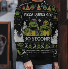 Ninja Turtle Pizza Dudes Got 30 Second Ugly Christmas Sweater Mens Ninja Turtle Clothes Gift - Zadago