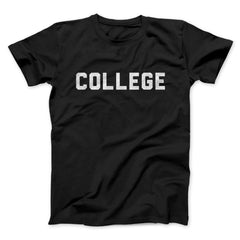 College Funny Movie Unisex T-Shirt Gift For Best Friends - Zadago