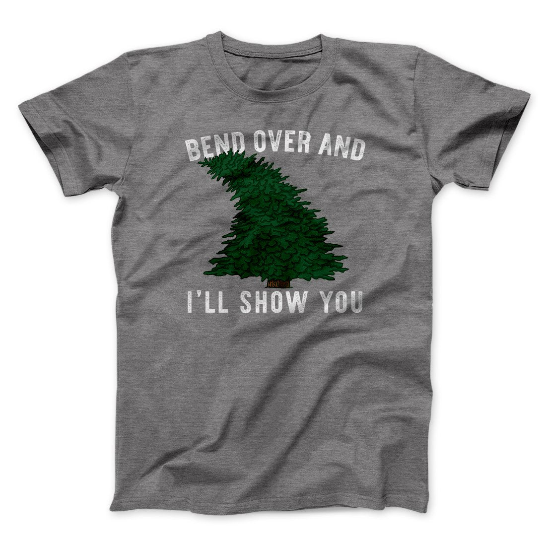 Bend Over And I'll Show You Funny Movie Unisex T-Shirt Gift For Best Friends - Zadago