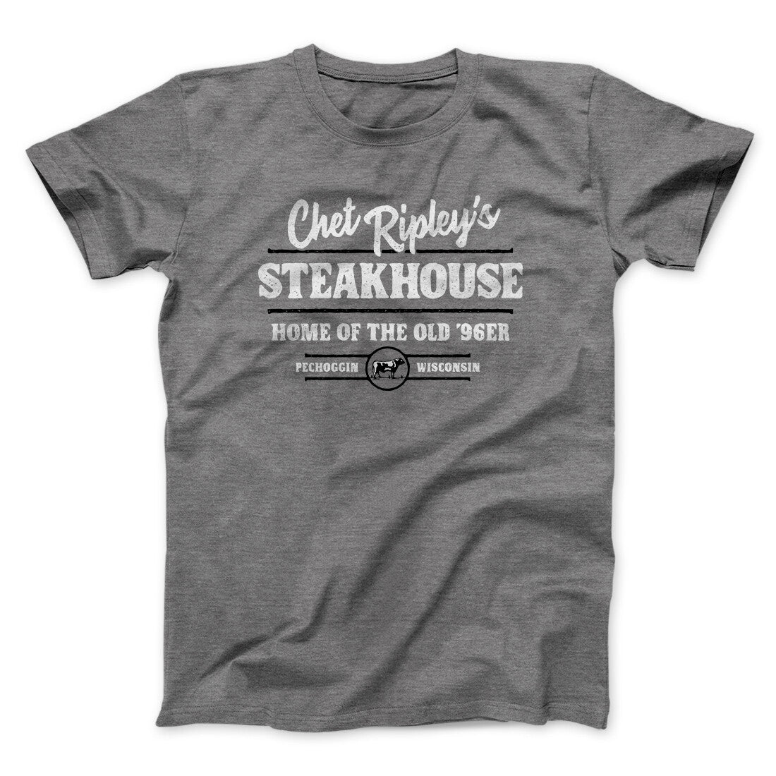 Chet Ripley's Steakhouse Funny Movie Unisex T-Shirt Gift For Best Friends - Zadago