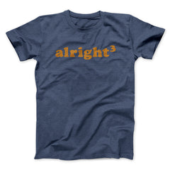 Alright Cubed Funny Movie Unisex T-Shirt Gift For Best Friends - Zadago