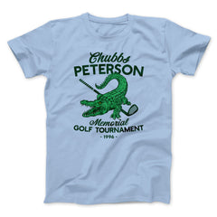 Chubbs Peterson Memorial Golf Tournament Funny Movie Unisex T-Shirt Gift For Best Friends - Zadago