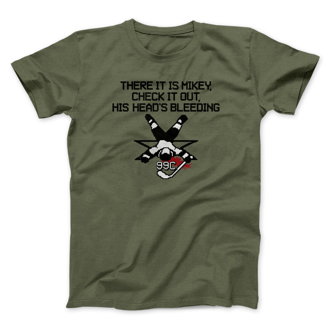 There It Is Mikey His Head Is Bleeding Unisex T-Shirt Best Gift For Friends - Zadago