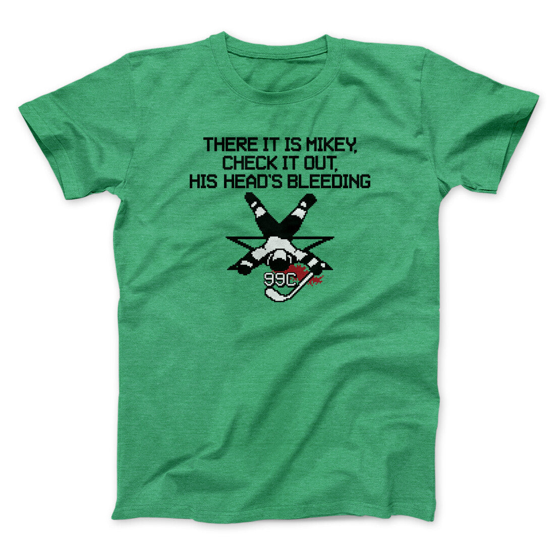 There It Is Mikey His Head Is Bleeding Unisex T-Shirt Best Gift For Friends - Zadago