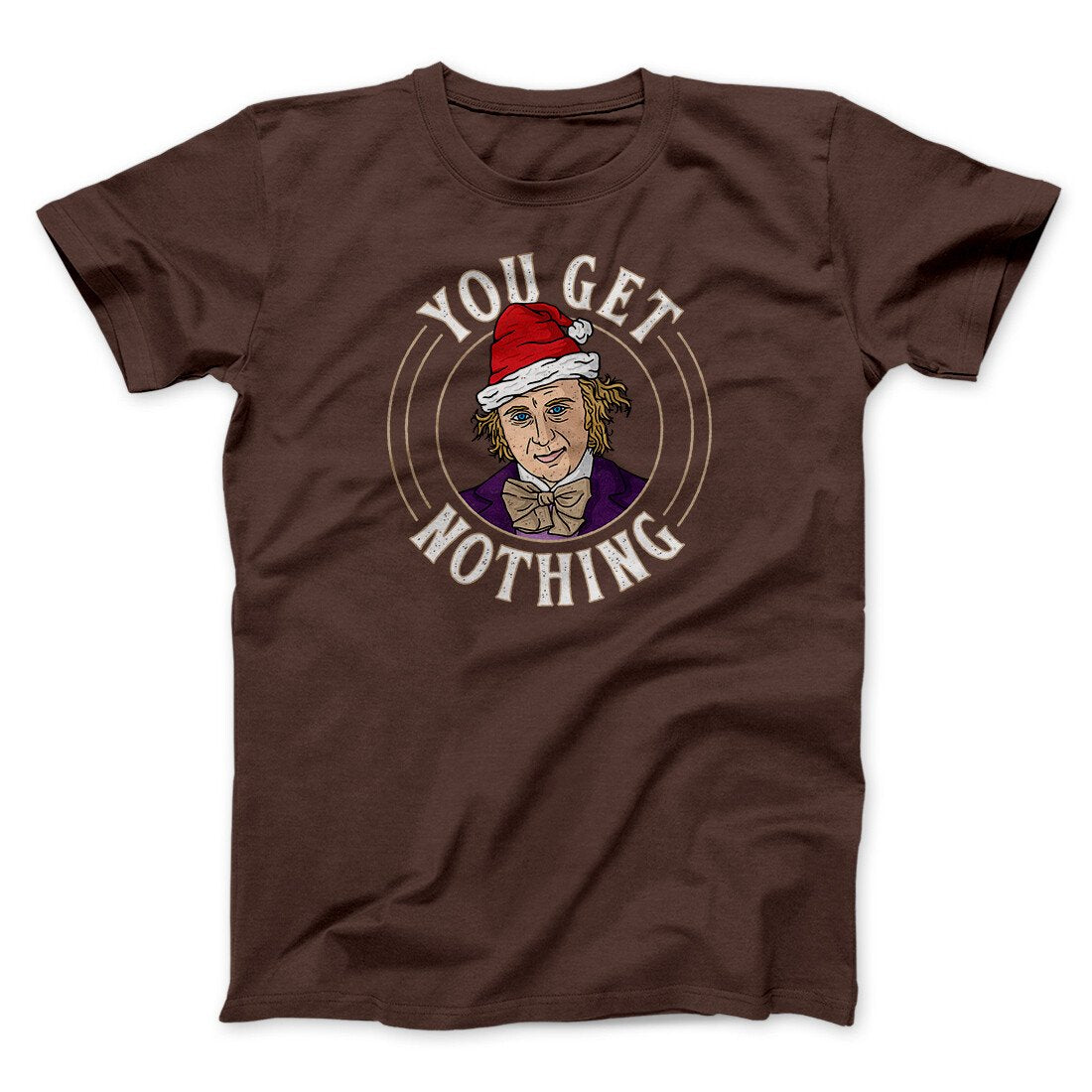 You Get Nothing Funny Movie Unisex T-Shirt Gift For Friends - Zadago