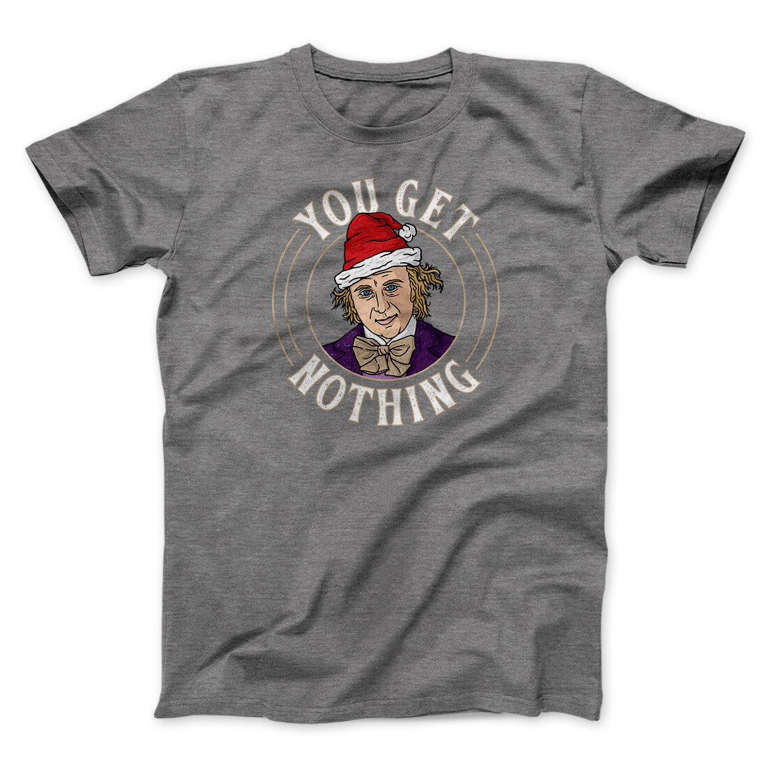You Get Nothing Funny Movie Unisex T-Shirt Gift For Friends - Zadago