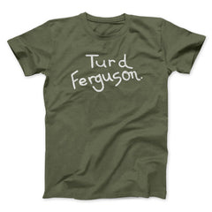 Turd Ferguson Funny Movie Unisex T-Shirt Gift For Friends - Zadago