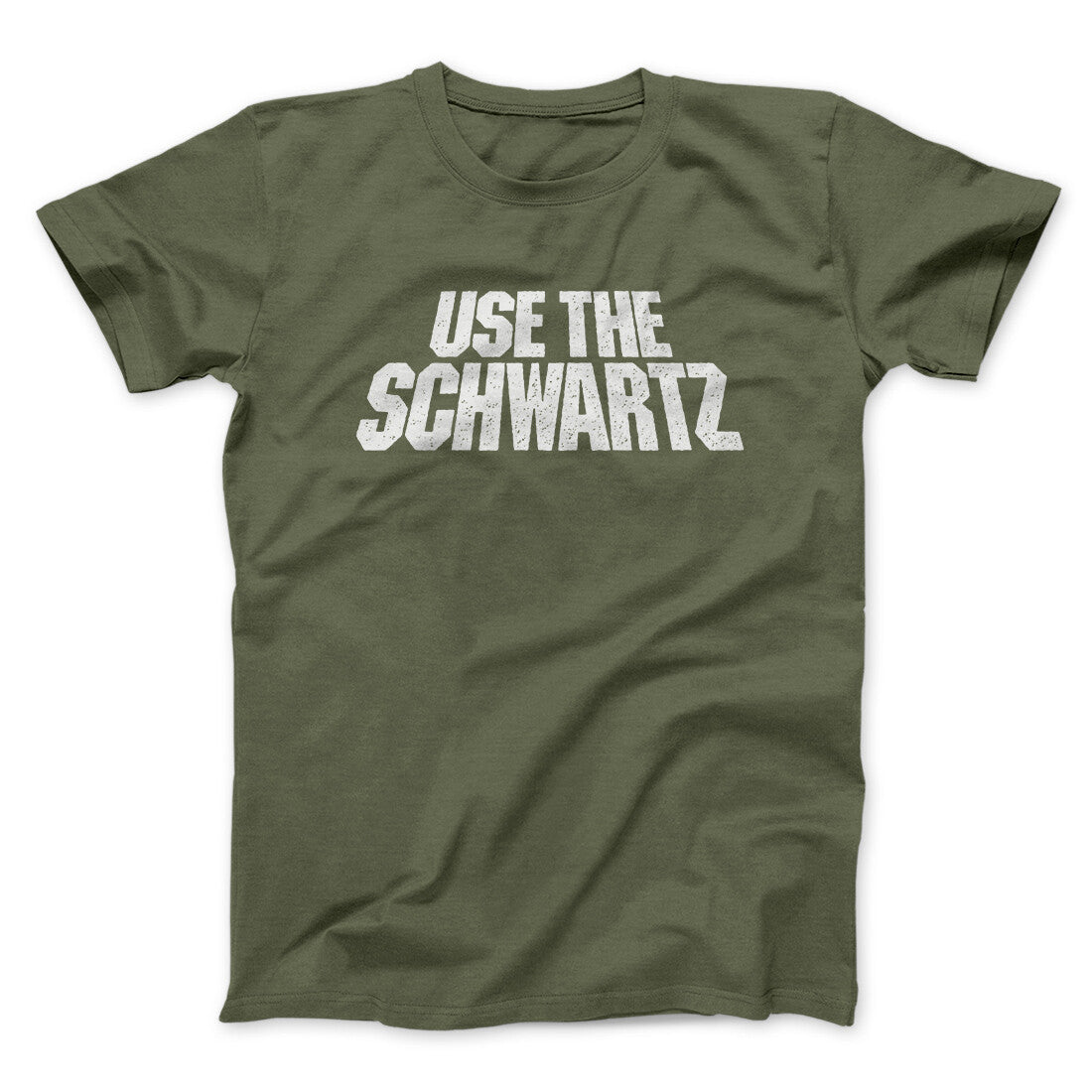 Use The Schwartz Unisex T-Shirt Present For Friends - Zadago