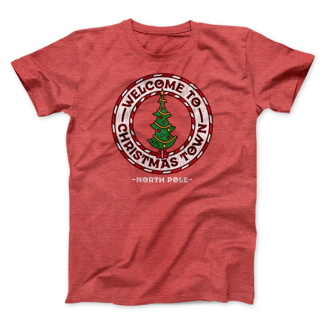 Welcome to Christmas Town Funny Movie Unisex T-Shirt Gift For Friends - Zadago