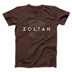 Zoltan Funny Movie Unisex T-Shirt Gift For Friends - Zadago