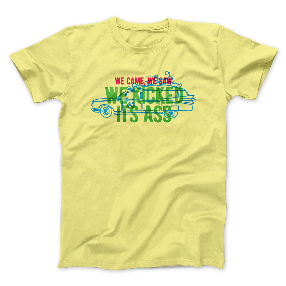 We Came, We Saw, We Kicked Its Ass Funny Movie Unisex T-Shirt Best Gift For Friends - Zadago
