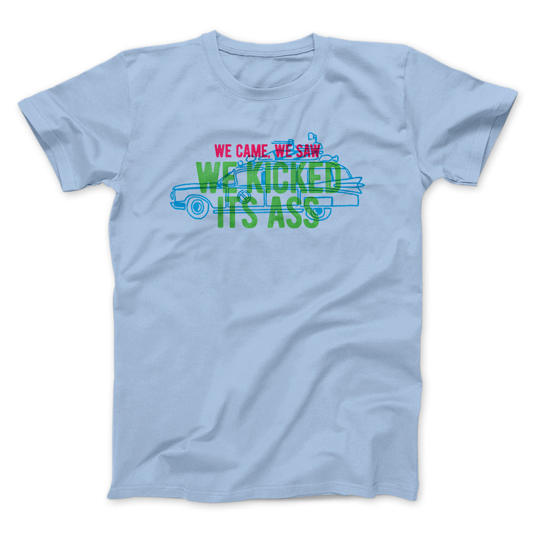 We Came, We Saw, We Kicked Its Ass Funny Movie Unisex T-Shirt Best Gift For Friends - Zadago