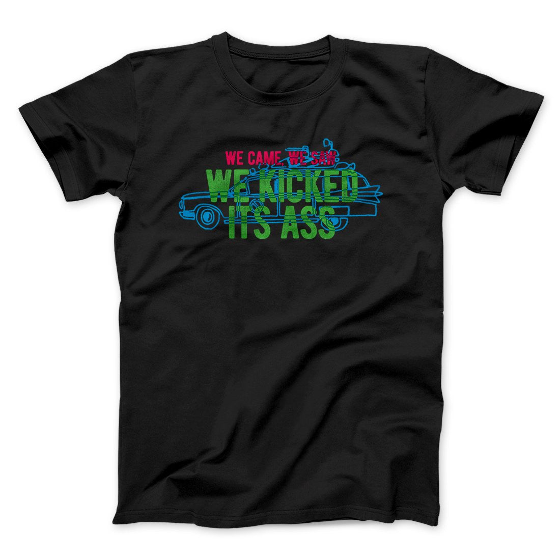 We Came, We Saw, We Kicked Its Ass Funny Movie Unisex T-Shirt Best Gift For Friends - Zadago