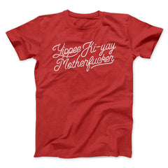 Yipee Ki-Yay Funny Movie Unisex T-Shirt Present For Friends - Zadago