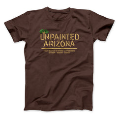 Unpainted Arizona Funny Movie Unisex T-Shirt Gift For Friends - Zadago