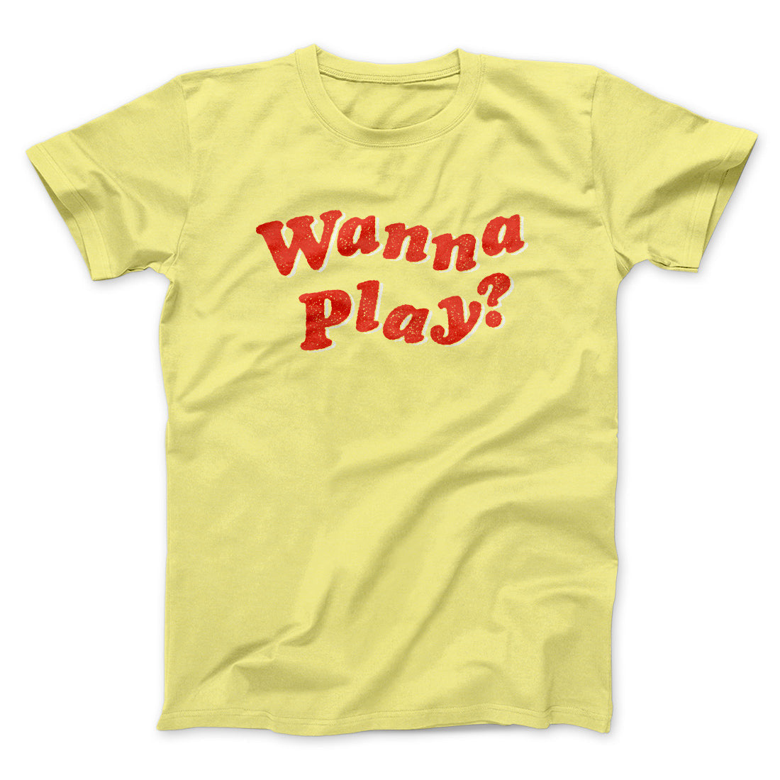 Wanna Play? Funny Movie Unisex T-Shirt Present For Friends - Zadago