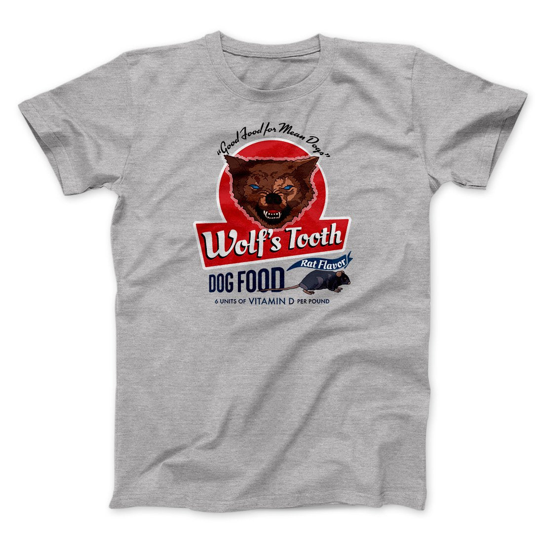 Wolf's Tooth Dog Food Funny Movie Unisex T-Shirt Gift For Friends - Zadago
