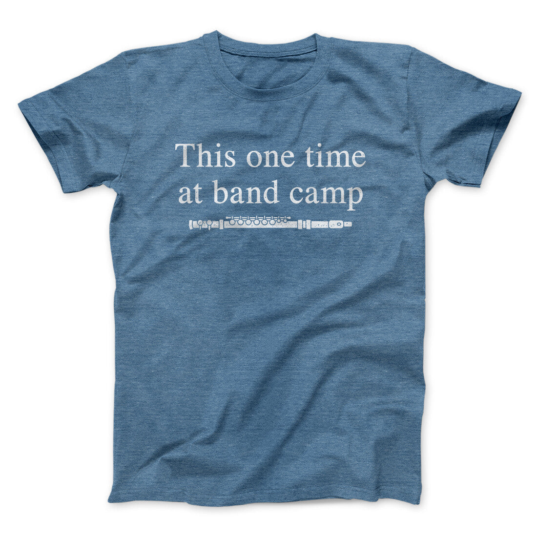 This One Time At Band Camp Funny Movie Unisex T-Shirt Best Gift For Friends - Zadago