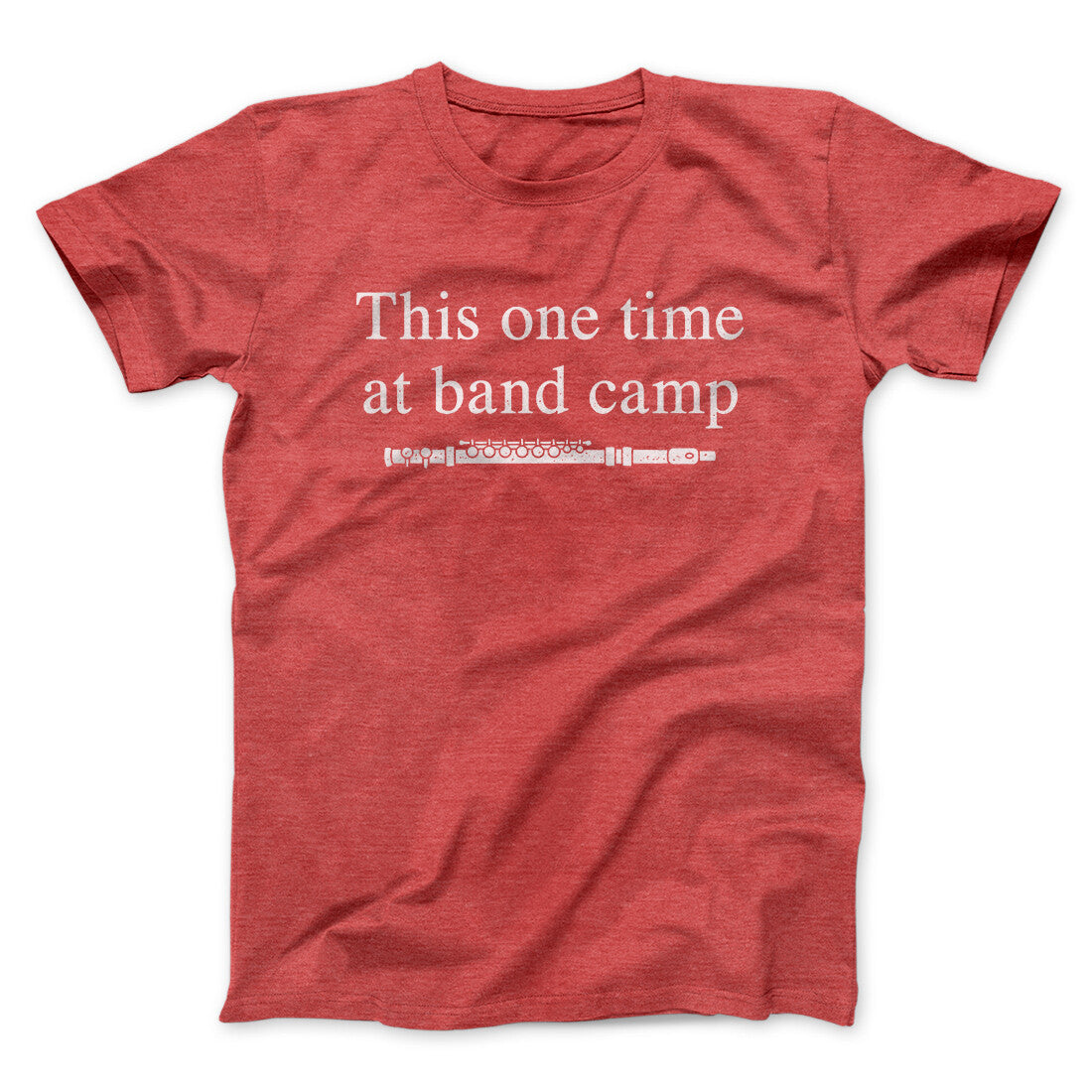 This One Time At Band Camp Funny Movie Unisex T-Shirt Best Gift For Friends - Zadago