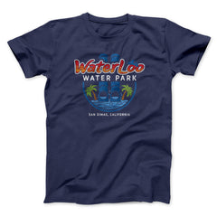 Waterloo Water Park, San Dimas Funny Movie Unisex T-Shirt Best Gift For Friends - Zadago