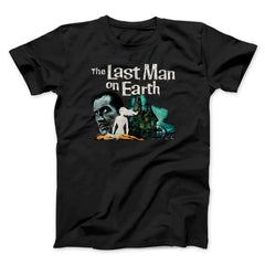 The Last Man On Earth Funny Movie Unisex T-Shirt Gift For Friends - Zadago