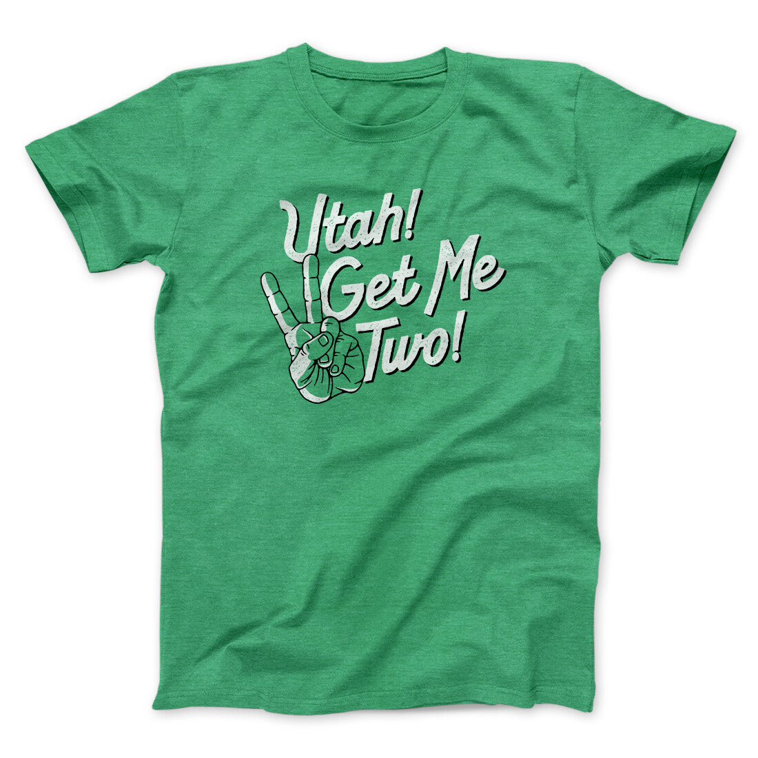 Utah Get Me Two Funny Movie Unisex T-Shirt Present For Friends - Zadago