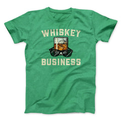 Whiskey Business Funny Movie Unisex T-Shirt Gift For Friends - Zadago
