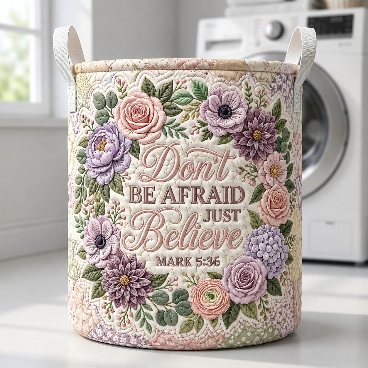 Don_t Be Afraid Just Believe Mark 5 36 Quilted Laundry Basket Floral Believe Laundry Bin