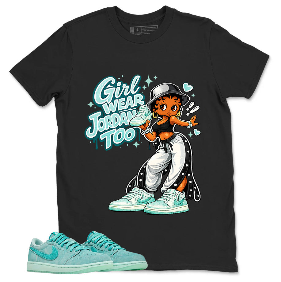 Girl Wear Jordan Too Shirt - Match Womens Air Jordan 1 Washed Teal