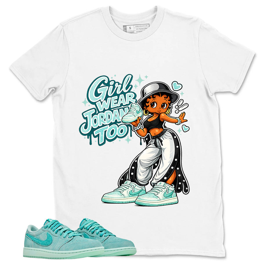 Girl Wear Jordan Too Shirt - Match Womens Air Jordan 1 Washed Teal