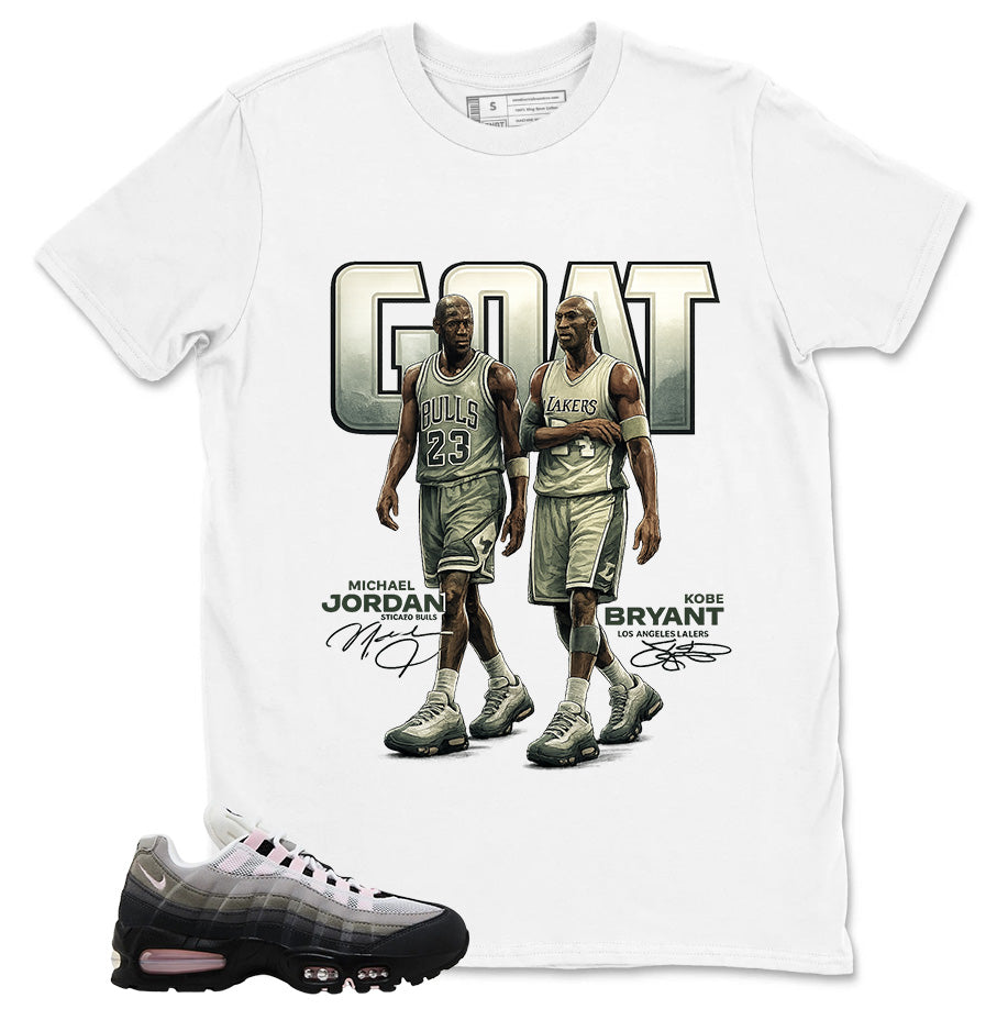 Goat MJ - Kobe Shirt - Match Air Max 95 Big Bubble