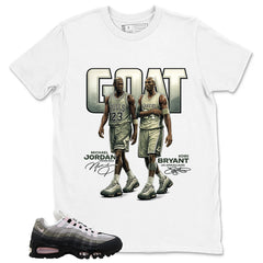 Goat MJ - Kobe Shirt - Match Air Max 95 Big Bubble