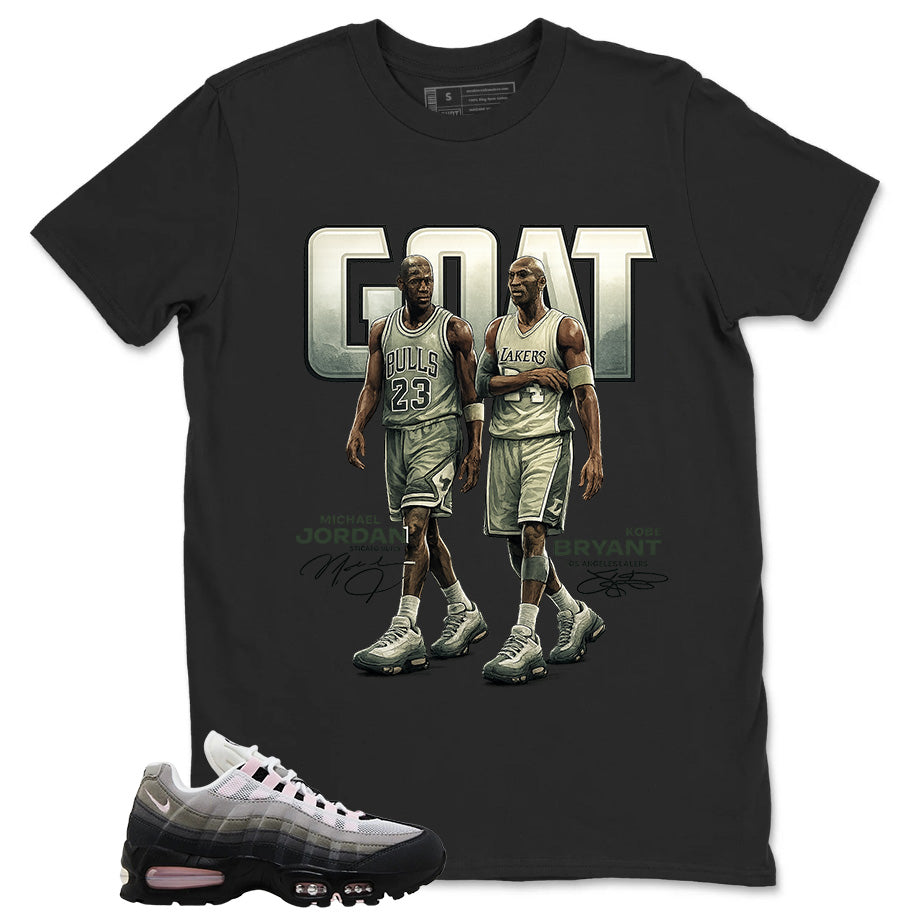 Goat MJ - Kobe Shirt - Match Air Max 95 Big Bubble