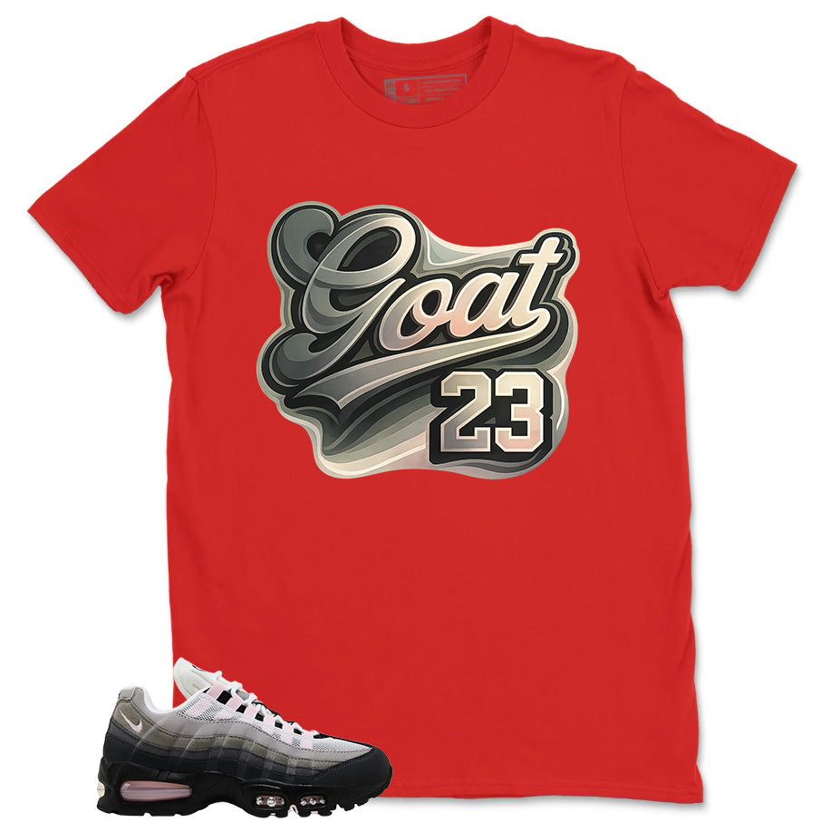 Goat 23 Shirt - Match Air Max 95 Big Bubble