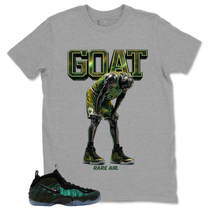 Goat Rare Air Shirt - Match Air Foamposite Pro Pine Green