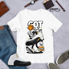 Got 'Em Shirt - Match Air Jordan 12 'Taxi'