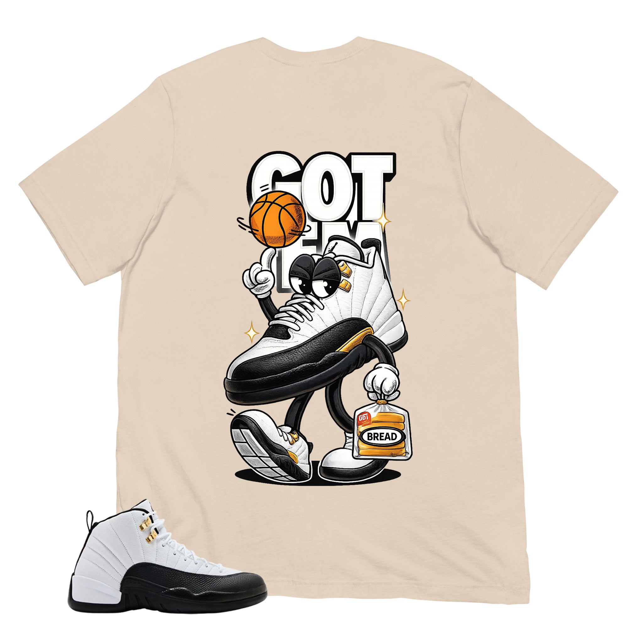 Got 'Em Shirt - Match Air Jordan 12 'Taxi'