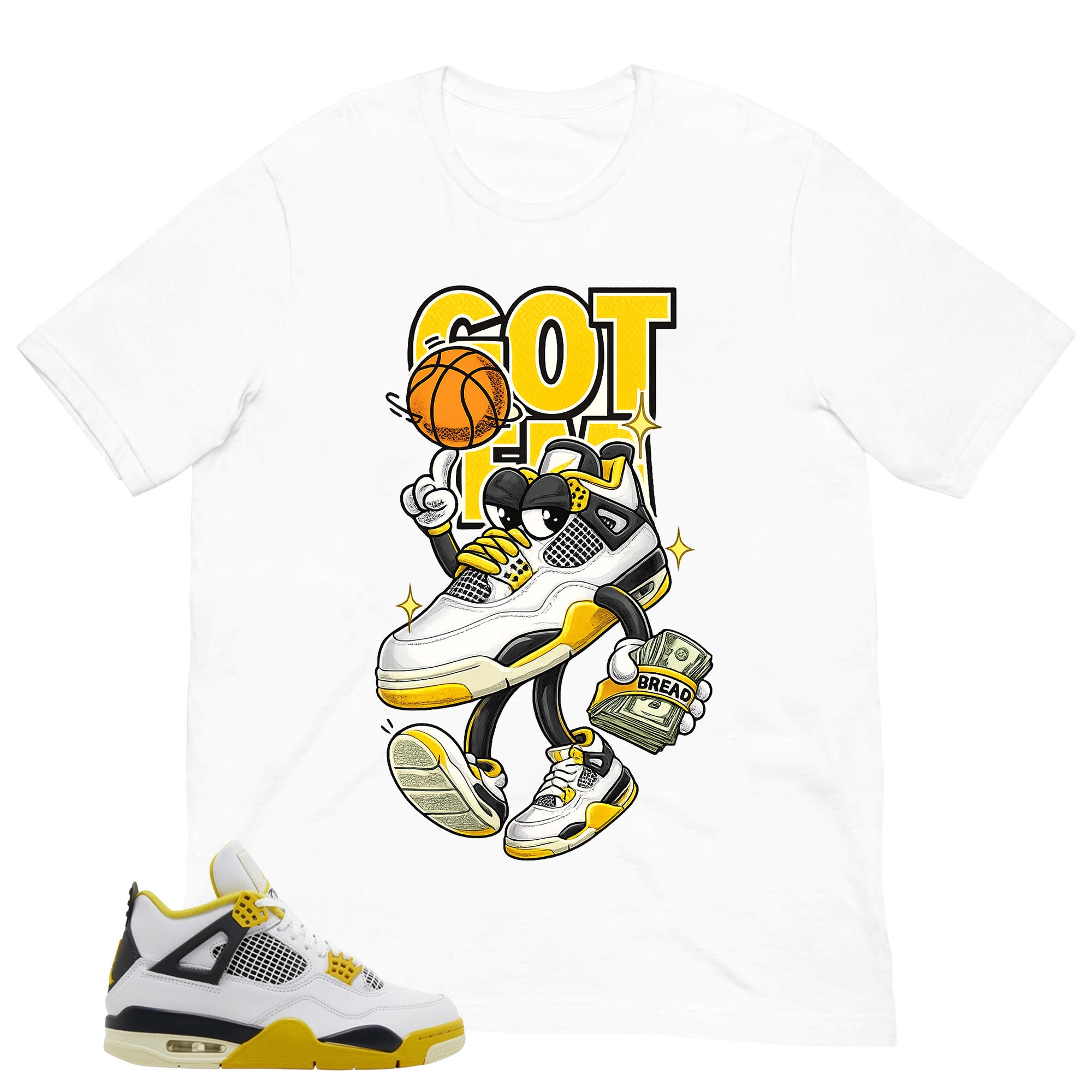 Got 'Em Bread Shirt - Match Air Jordan 4 Vivid Sulfur