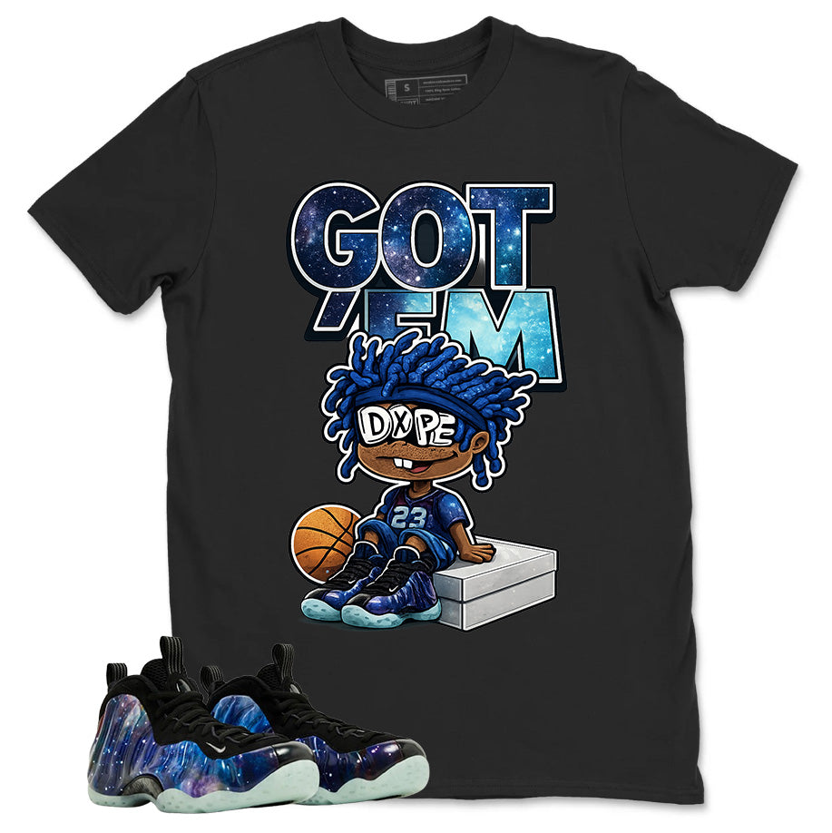 Got Em Dope Graphic Tee, Shirt to Match Air Foamposite One Galaxy, Air Foamposite Unisex Black Shirt