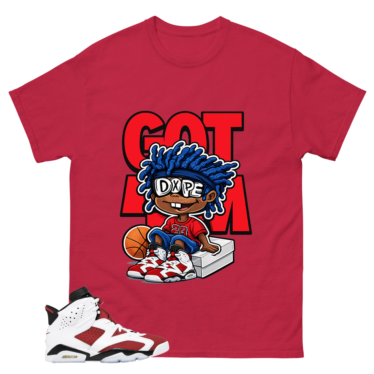 Got Em Dope Shirt - Match White Air Jordan 6 Carmine