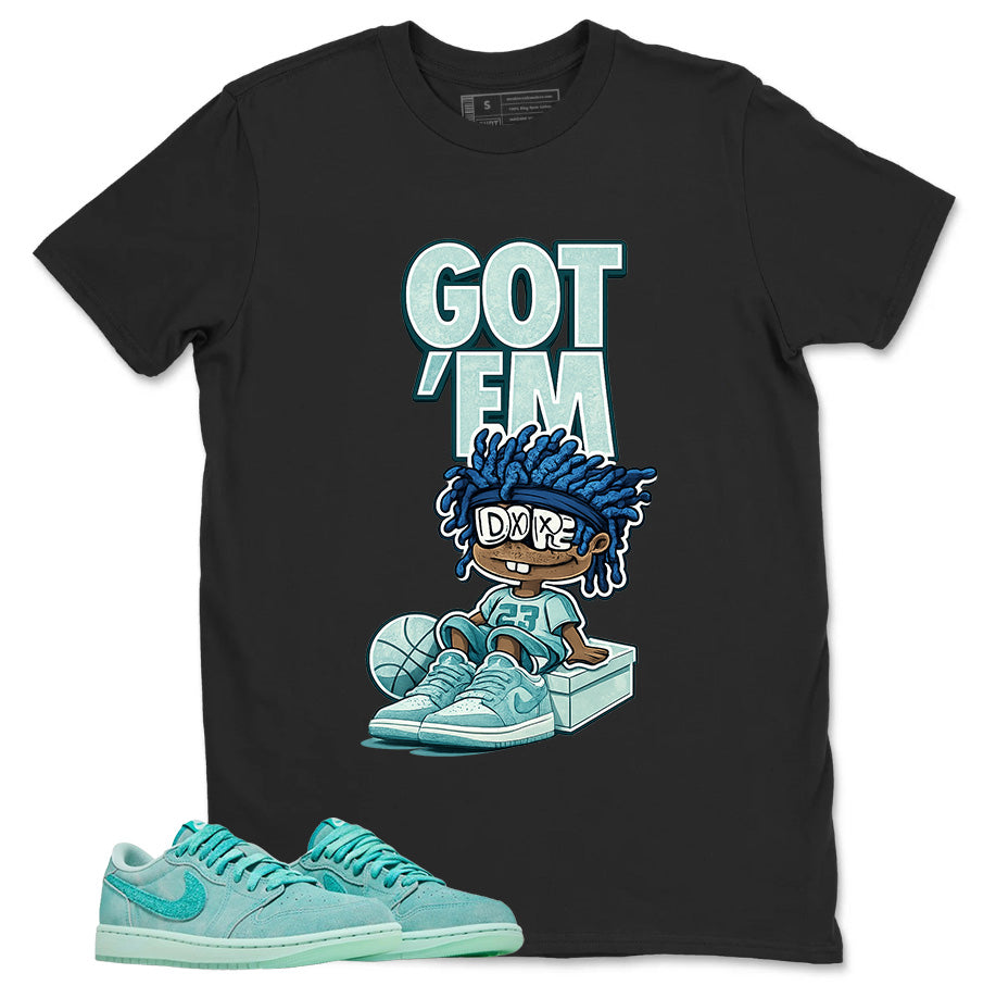 Got Em Dope Shirt - Match Womens Air Jordan 1 Washed Teal