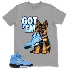 Graphic Tee Got 'Em Germand Shepherd Shirt - to Matching Air Jordan 5 Retro SE UNC