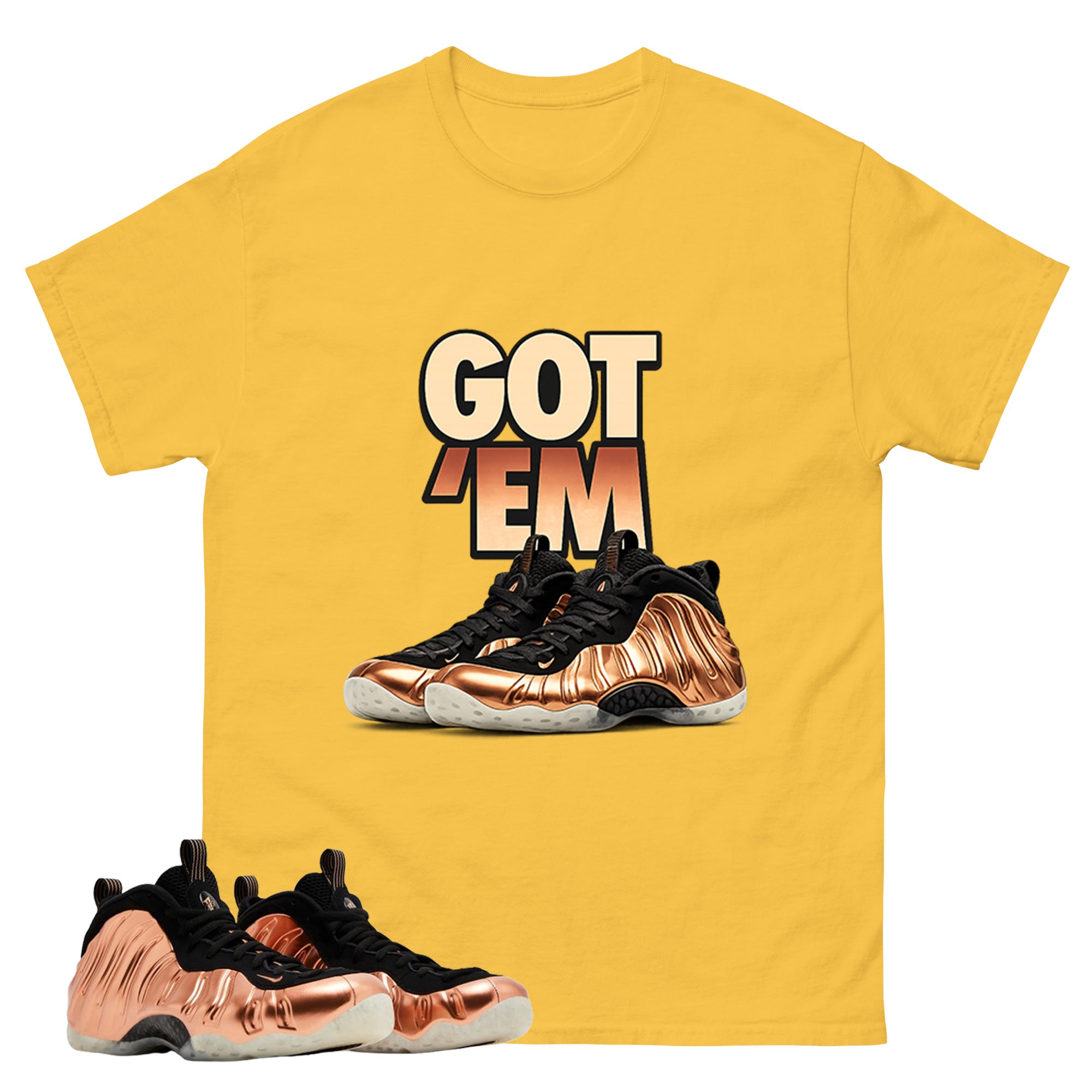 Got Em Graphic Tee, Shirt to Match Air Foamposite One Copper, Air Foamposite Unisex Black Shirt