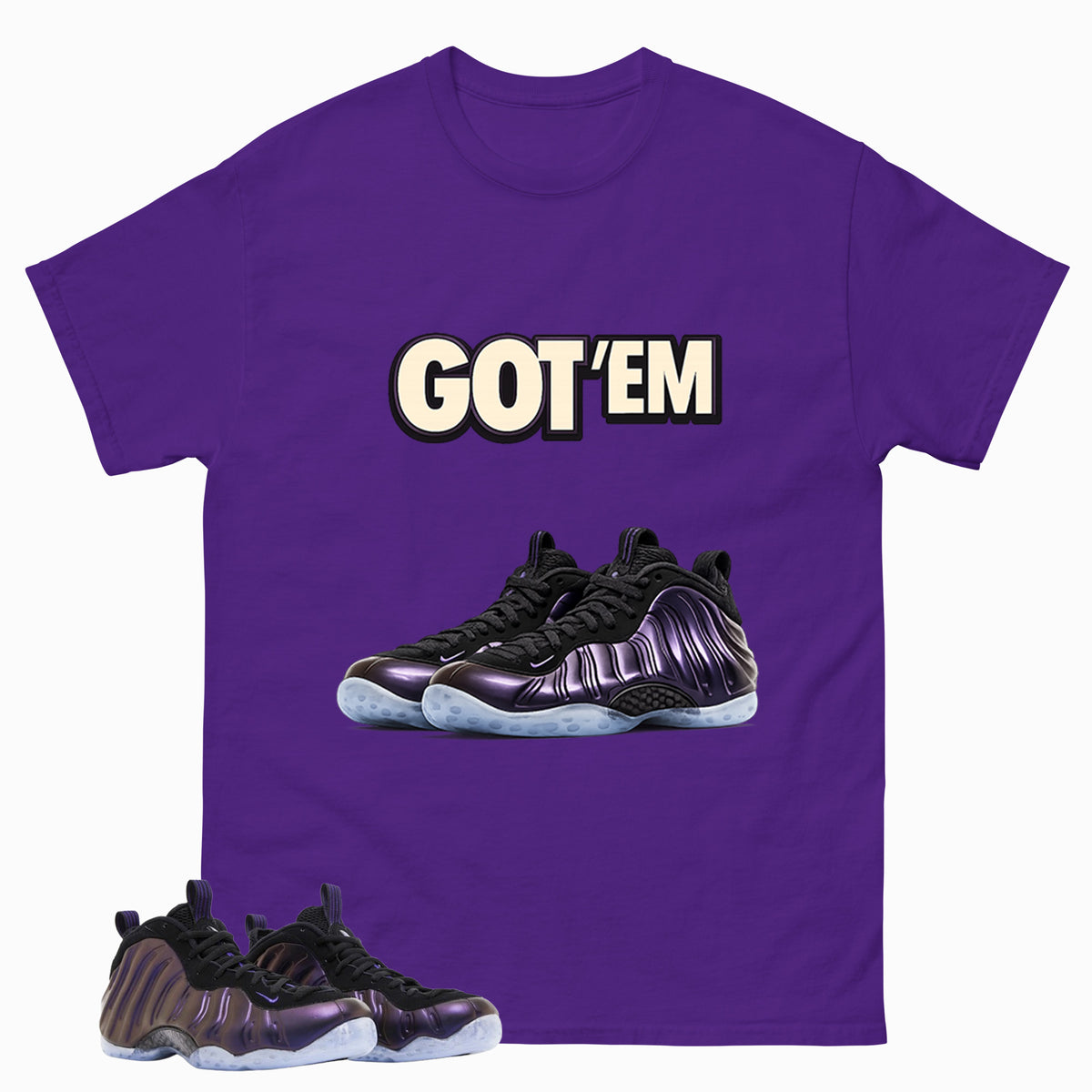 Got Em Graphic Tee, Shirt to Match Air Foamposite One Eggplant, Air Foamposite Unisex Purple Shirt